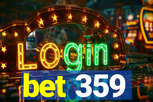 bet 359